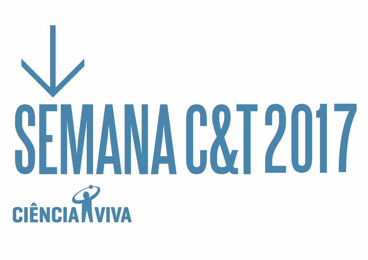 Comemora-se a Semana da Ciência e Tecnologia 2017