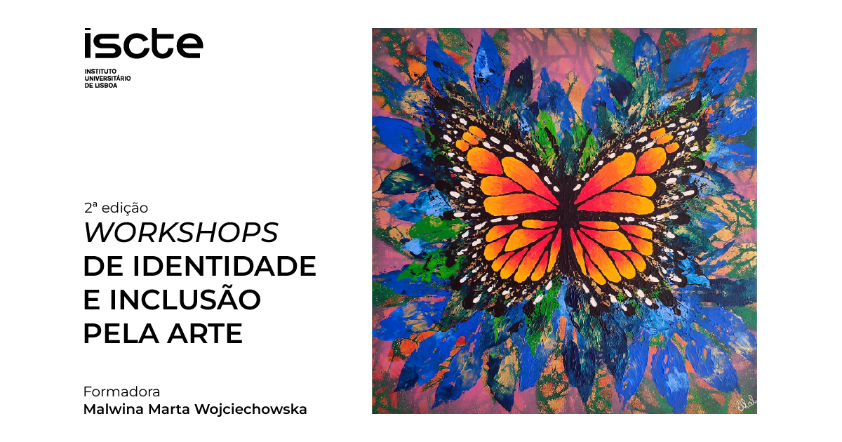 Workshops de Identidade e Inclusão pela Arte - 2.ª Edição