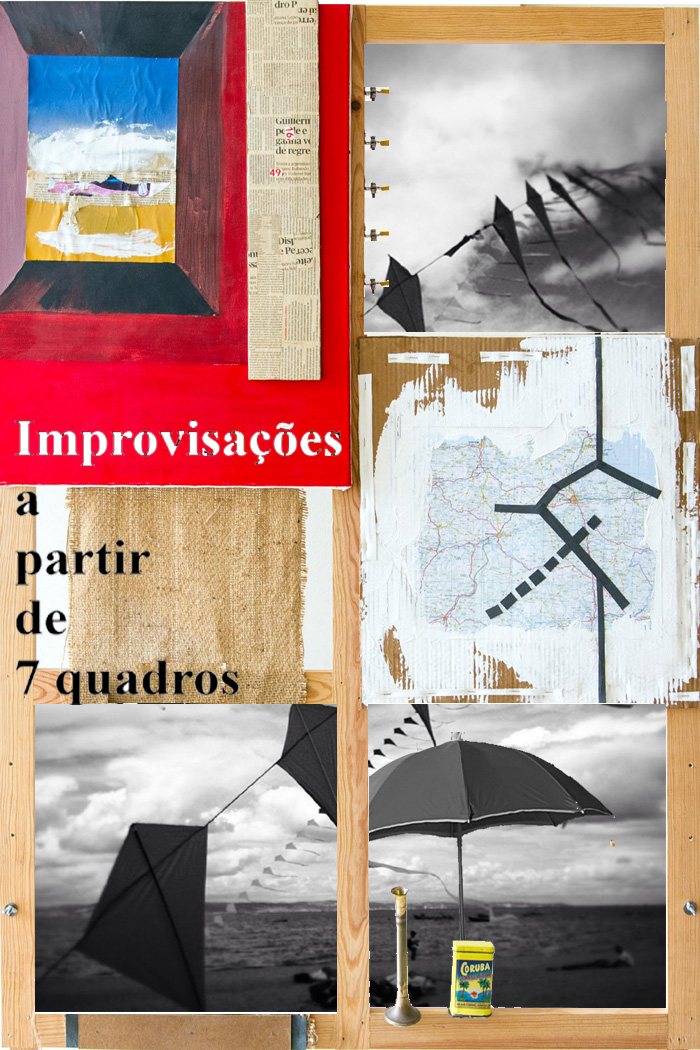 "Improvisações a partir de 7 quadros"