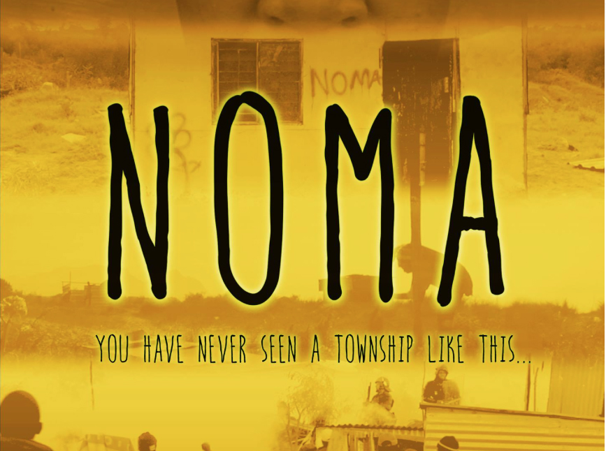 Noma – You Have Never Seen a Township Like This