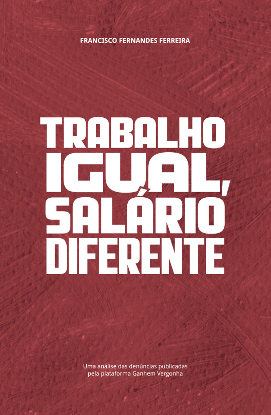 Apresentação do livro "Trabalho igual, salário diferente" e Debate