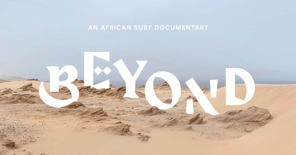Beyond: an african surf documentary