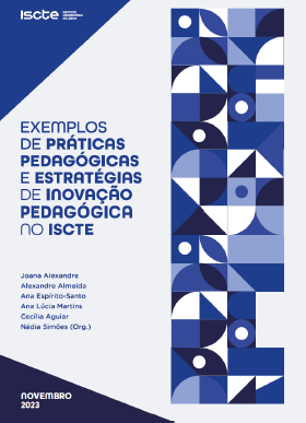 “Exemplos de Práticas Pedagógicas e Estratégias de Inovação Pedagógica no Iscte”
