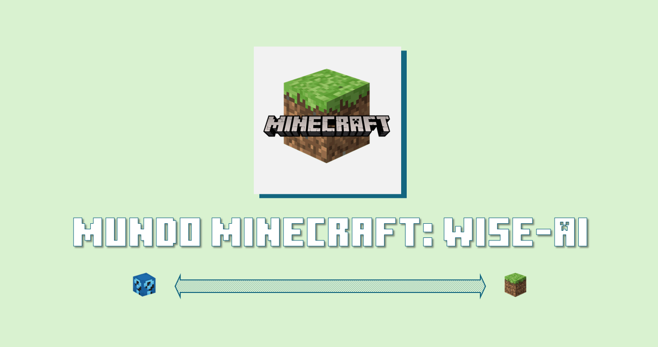 Mundo Minecraft: WISE-AI
