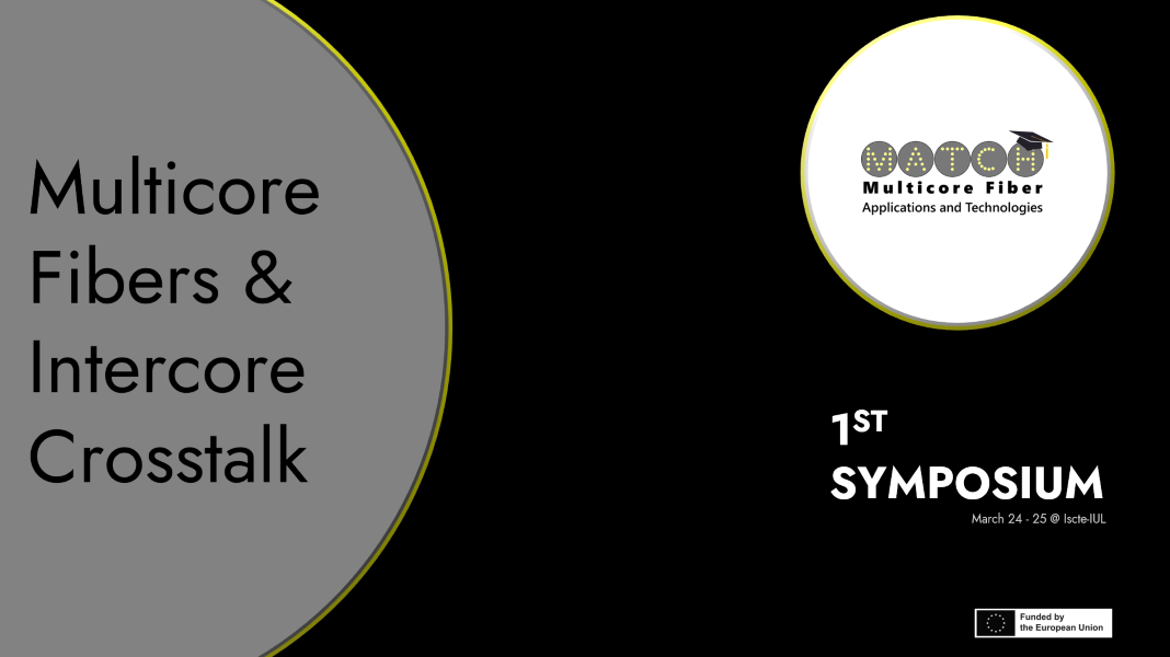 Simpósio “Multicore Fibers & Intercore Crosstalk”