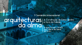 Seminário Internacional "Arquitecturas da Alma"