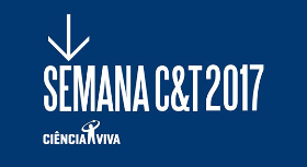Semana C&T 2017: Vem experimentar a investigação