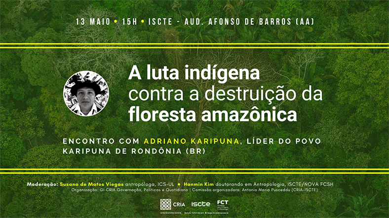 A luta indígena contra a destruição da floresta amazónica". Encontro com Adriano Karipuna