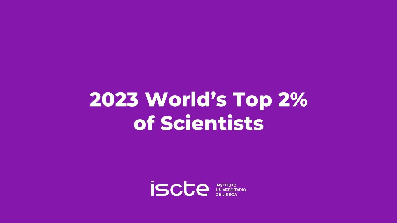 Iscte no top mundial 2% dos melhores cientistas citados